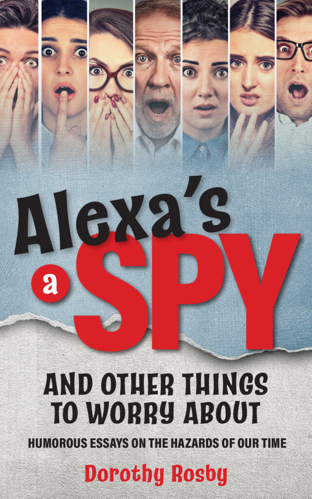 Alexa's A Spy by Dorothy Rosby