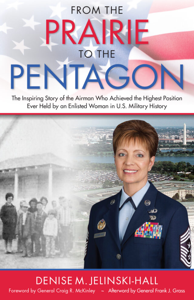 From the Prairie to the Pentagon by Denise M. Jelinski-Hall