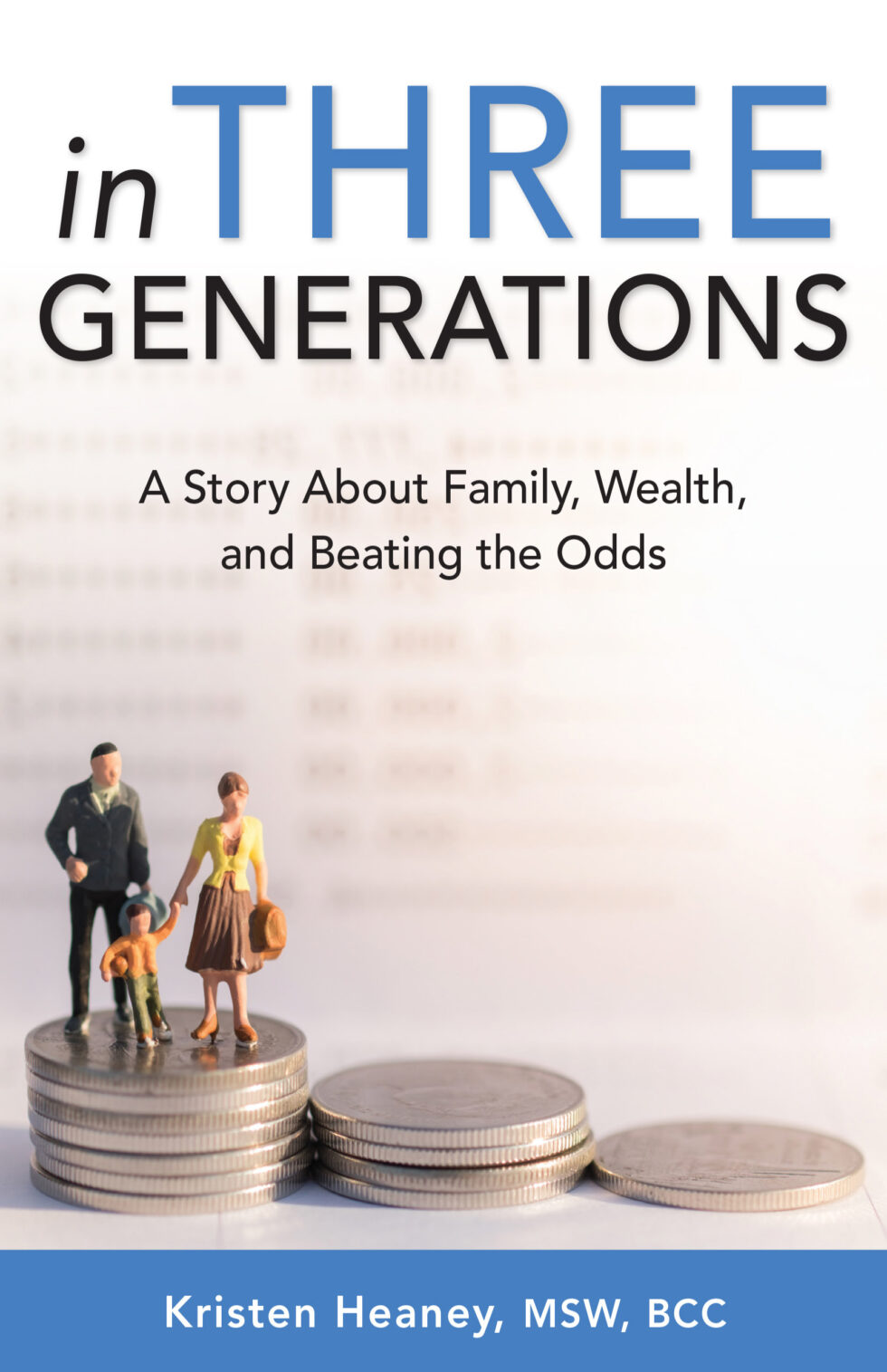 In Three Generations by Kristen Heaney, MSW, BCC