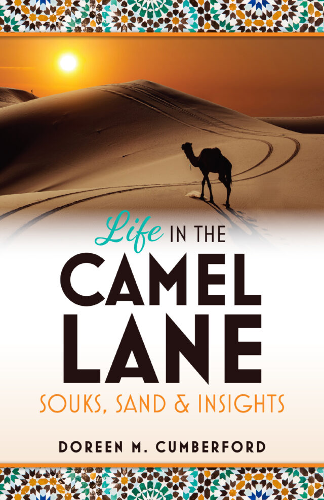 Life in the Camel Lane by Doreen M. Cumberford