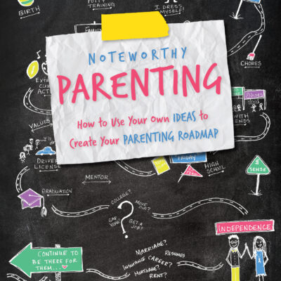 Noteworthy Parenting by Kristin Buchtel