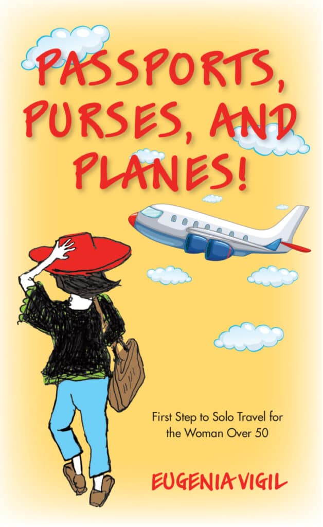 Passports Purses and Planes by Eugenia Vigil