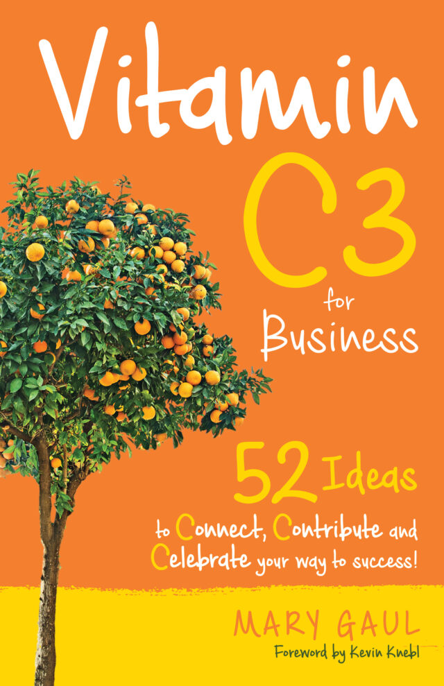 Vitamin C3 for Business by Mary Gaul
