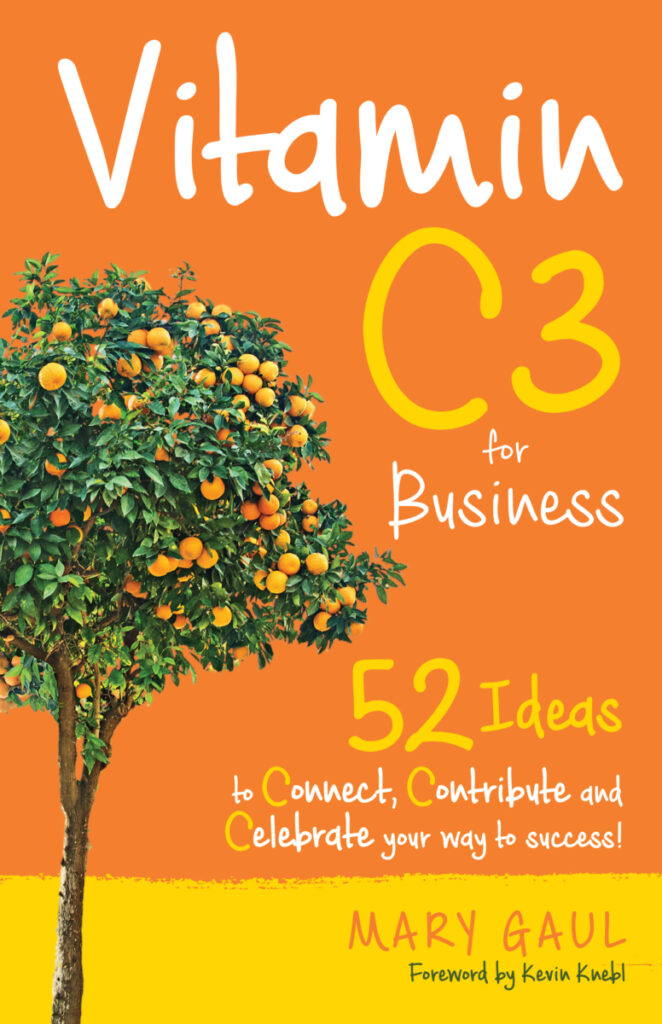 Vitamin C3 for Business by Mary Gaul