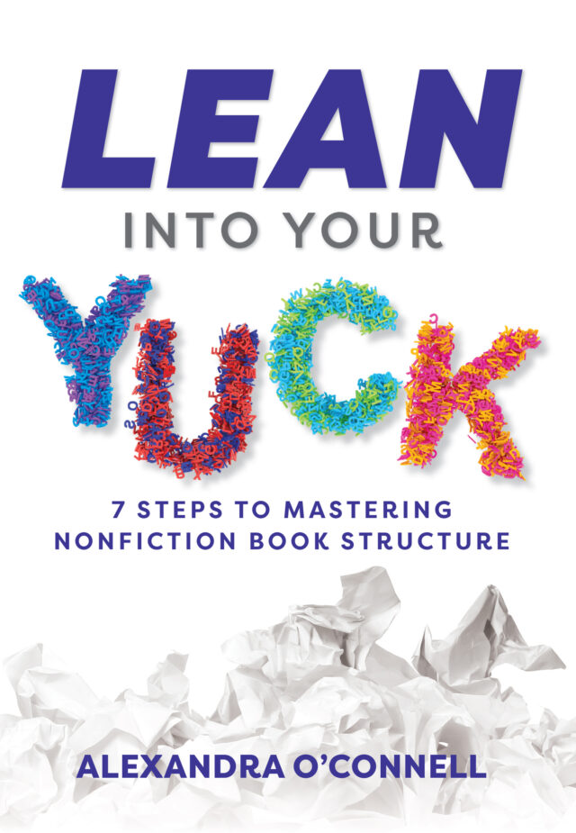 Lean Into Your Yuck