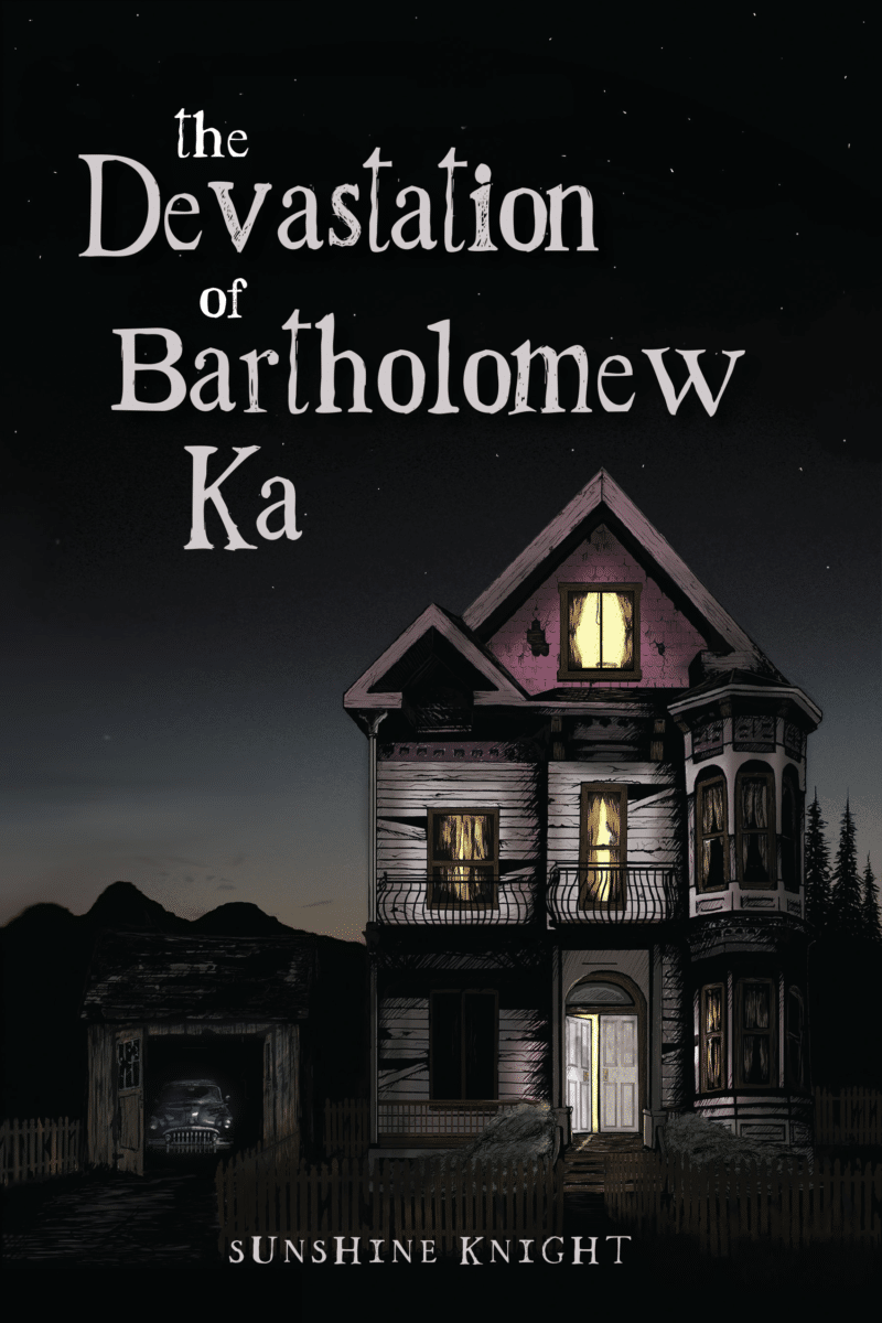 The Devastation of Bartholomew Ka by Sunshine Knight