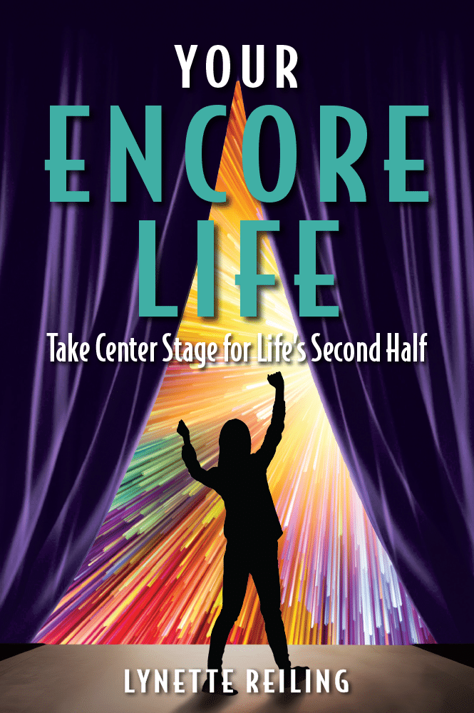 your encore life by lynette reiling